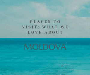 Tourist attractions in Moldova