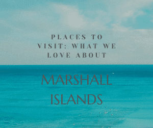 Tourist Attractions in The Marshall Islands