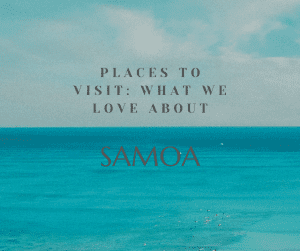 Tourist Attractions in Samoa